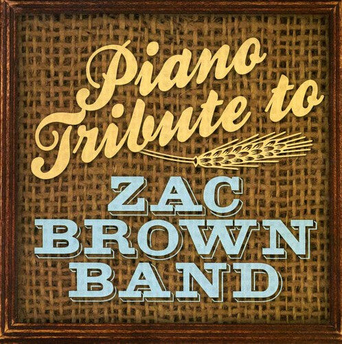 CD диск Piano Tribute: Piano Tribute to Zac Brown Band
CD диск Piano Tribute: Piano Tribute to Zac Brown Band