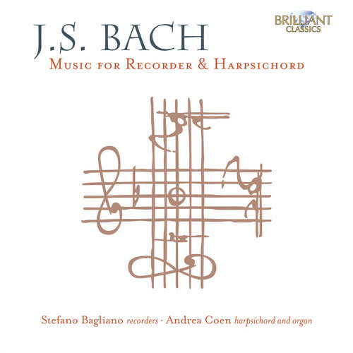 CD диск Bach, J.S. / Bagliano / Coen: Recorder & Harpsichord
CD диск Bach, J.S. / Bagliano / Coen: Recorder & Harpsichord