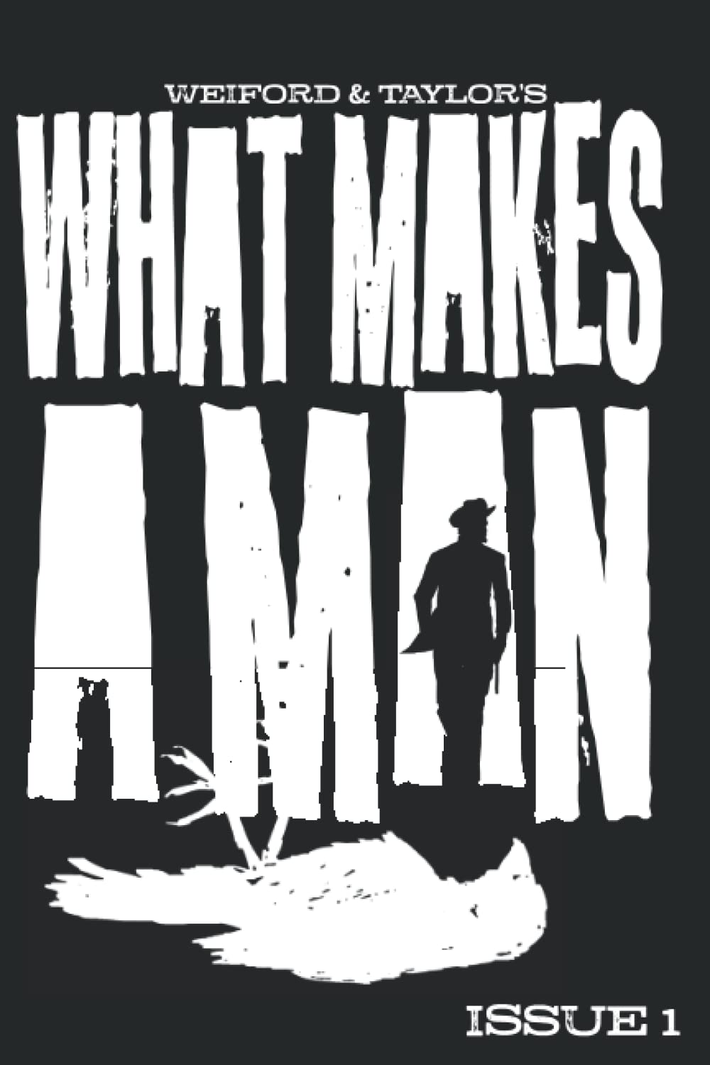 What Makes a Man Issue 1
What Makes a Man Issue 1