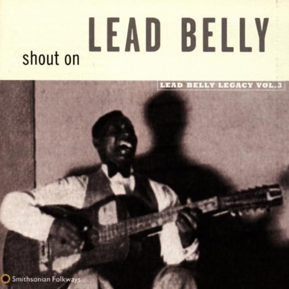 Диск CD Shout On: Lead Belly Legacy, Vol. 3 - Lead Belly
Диск CD Shout On: Lead Belly Legacy, Vol. 3 - Lead Belly