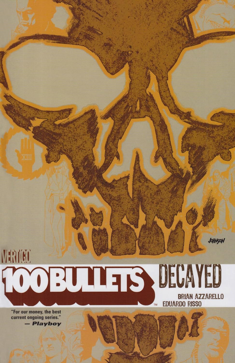 100 Bullets Vol. 10: Decayed (Vertigo)
100 Bullets Vol. 10: Decayed (Vertigo)