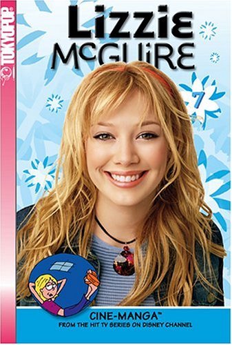 Lizzie McGuire Cine-Manga Volume 7: Over the Hill & Just Friends (TokyoPop)
Lizzie McGuire Cine-Manga Volume 7: Over the Hill & Just Friends (TokyoPop)