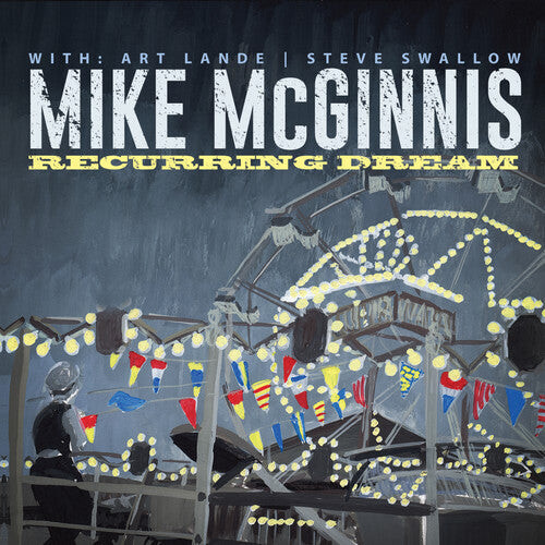 CD диск McGinnis, Mike: Recurring Dream
CD диск McGinnis, Mike: Recurring Dream