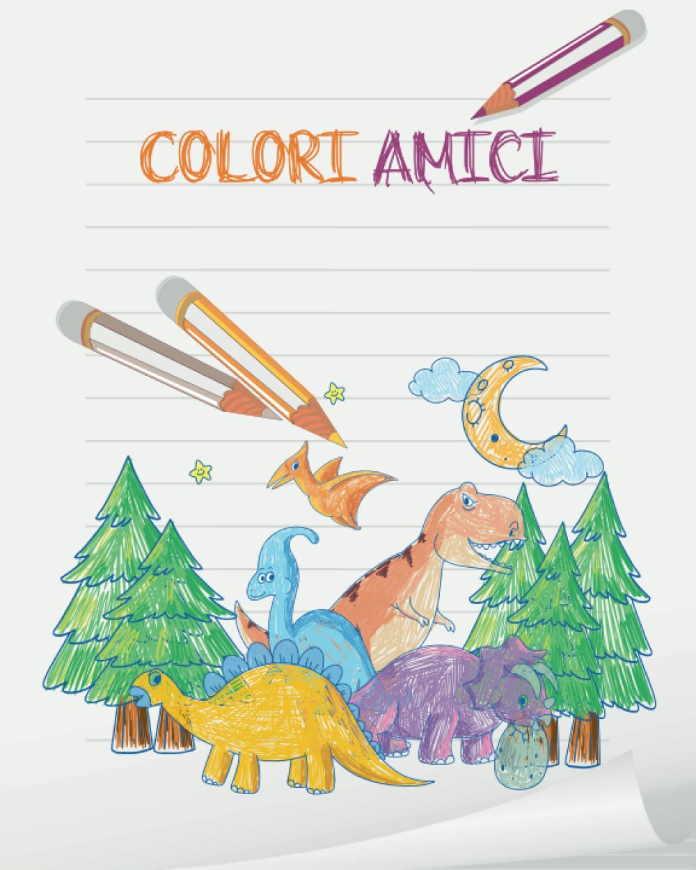 Colori Amici: Libro per Bambini 0-6 Anni (Italian Edition)
Colori Amici: Libro per Bambini 0-6 Anni (Italian Edition)