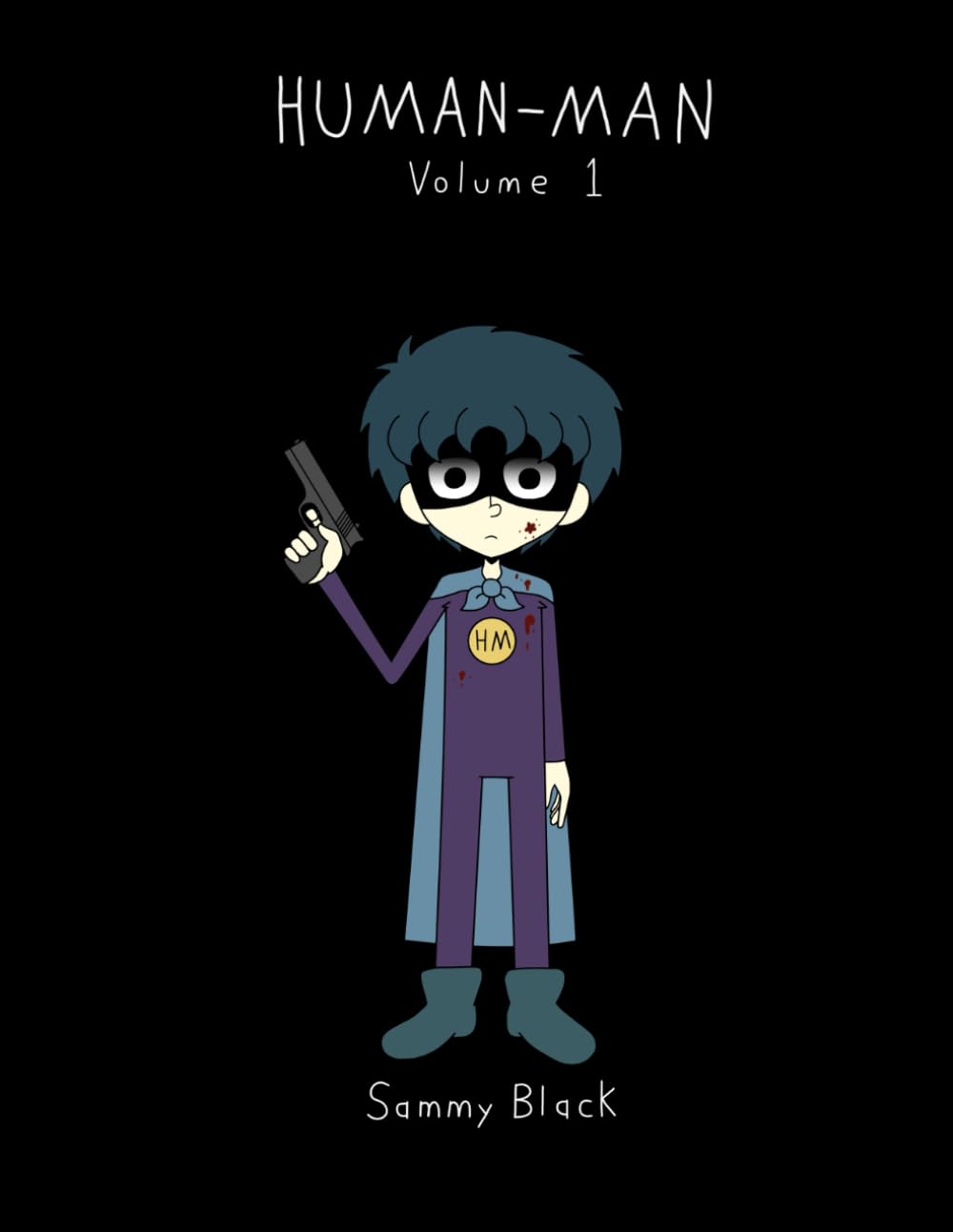 Human-Man: Volume 1 (Independently published)
Human-Man: Volume 1 (Independently published)