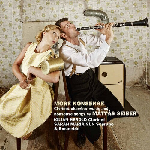 CD диск Seiber / Herold, Kilian / Sun, Sarah Maria: Seiber: More Nonsense
CD диск Seiber / Herold, Kilian / Sun, Sarah Maria: Seiber: More Nonsense