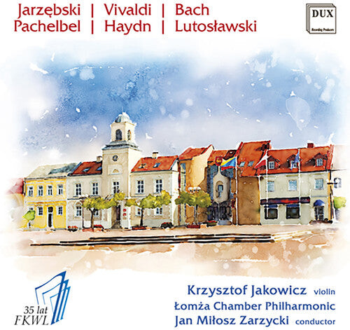 CD диск Jarzebski / Jakowicz / Filharmonia Kameralna Im.: Jarzebski, Vivaldi, Bach, Pachelbel, Haydn & Lutoslawski 
CD диск Jarzebski / Jakowicz / Filharmonia Kameralna Im.: Jarzebski, Vivaldi, Bach, Pachelbel, Haydn & Lutoslawski