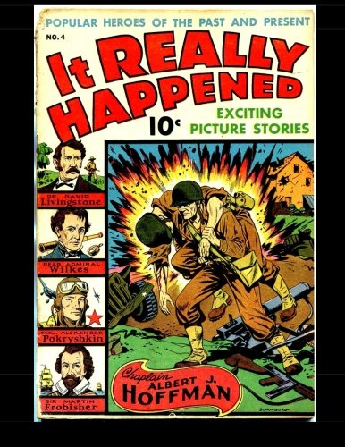 It Really Happened Vol. 2 #1: Picture Stories of Popular Heroes (#4) (CreateSpace Independent Publishing Platform)
It Really Happened Vol. 2 #1: Picture Stories of Popular Heroes (#4) (CreateSpace Independent Publishing Platform)