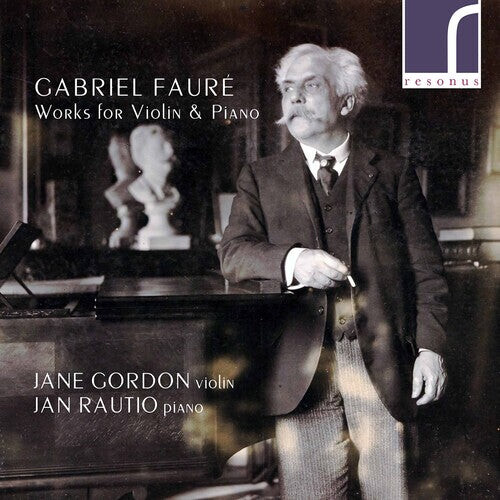 CD диск Faure / Gordon / Rautio: Works for Violin & Piano 
CD диск Faure / Gordon / Rautio: Works for Violin & Piano