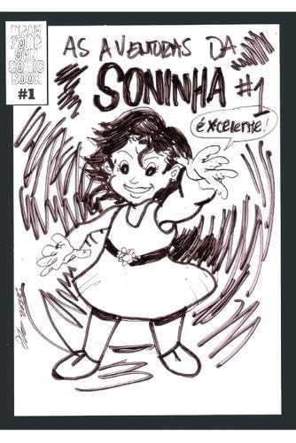 As Aventuras da Soninha #1 (Portuguese Edition) (Blurb)
As Aventuras da Soninha #1 (Portuguese Edition) (Blurb)