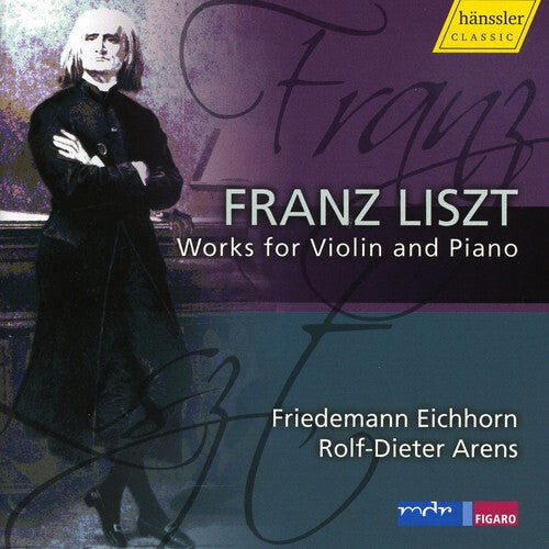 CD диск Liszt / Eichhorn / Arens: Works for Violin & Piano
CD диск Liszt / Eichhorn / Arens: Works for Violin & Piano