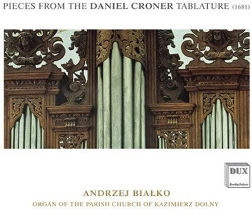 CD диск Bialko, Andrzej: Pieces from the Daniel Croner Tablature (1681)
CD диск Bialko, Andrzej: Pieces from the Daniel Croner Tablature (1681)