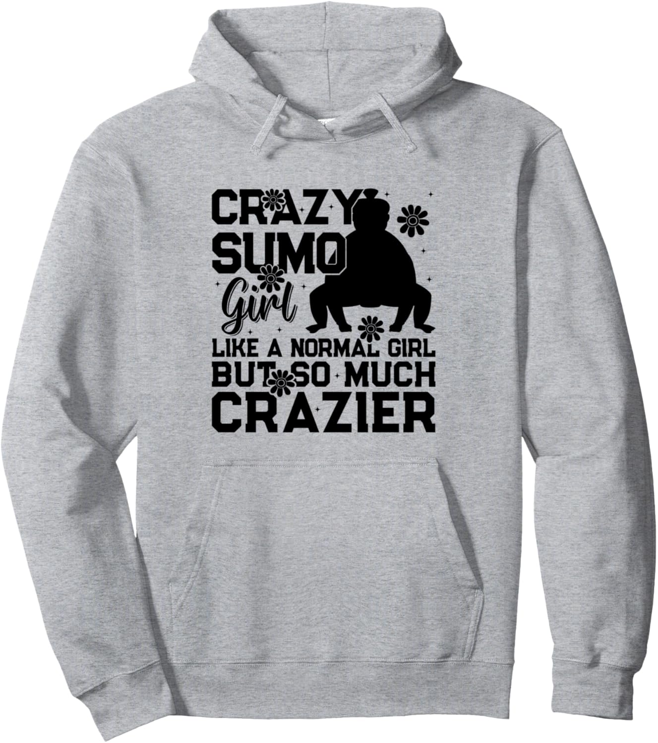 Сумасшедшая Сумоистка выглядит как обычная девушка, но она сумасшедшая. Худи Japan Sumo Wrestling Sumo Girl, серый
Сумасшедшая Сумоистка выглядит как обычная девушка, но она сумасшедшая. Худи Japan Sumo Wrestling Sumo Girl, серый