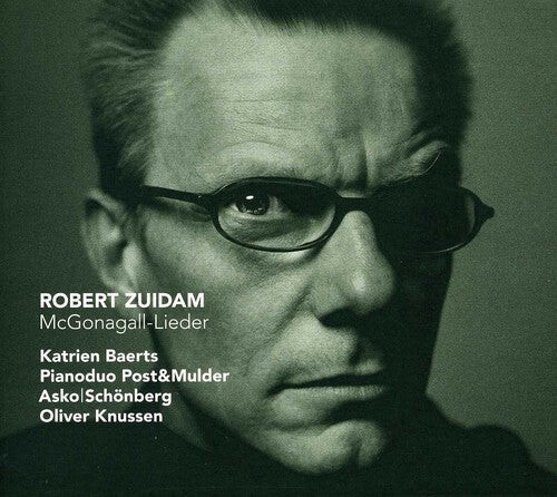 CD диск Zuidam / Baerts / Post & Mulder / Knussen: McGonagall-Lieder
CD диск Zuidam / Baerts / Post & Mulder / Knussen: McGonagall-Lieder