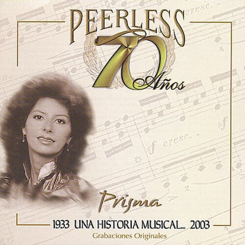 CD диск Prisma: 70 Anos Peerless Una Historia Musical
CD диск Prisma: 70 Anos Peerless Una Historia Musical