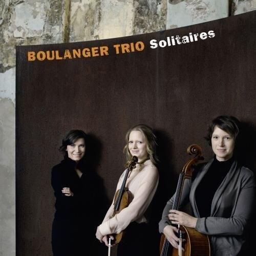CD диск Bonis / Grieg / Bloch / Boulanger / Boulanger Trio: Solitaires
CD диск Bonis / Grieg / Bloch / Boulanger / Boulanger Trio: Solitaires