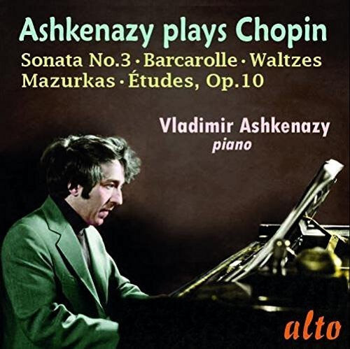 CD диск Chopin / Ashkenazy, Vladimir: CHOPIN: Etudes Op. 10, Sonata No. 3, Waltzes, Mazurkas, Barcarolle
CD диск Chopin / Ashkenazy, Vladimir: CHOPIN: Etudes Op. 10, Sonata No. 3, Waltzes, Mazurkas, Barcarolle