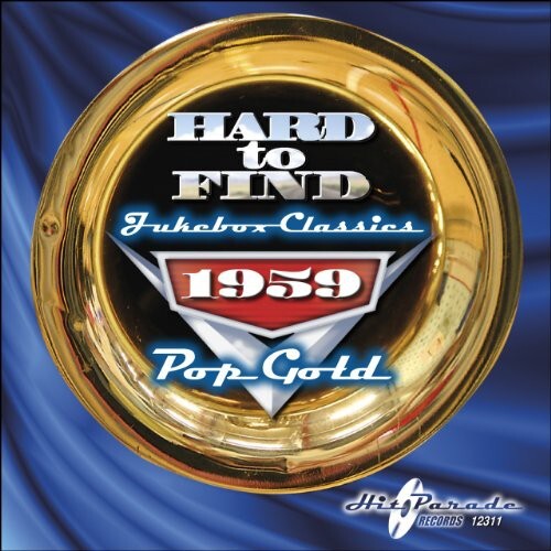 CD диск Hard to Find Jukebox Classics 1959: Pop Gold / Var: Hard to Find Jukebox Classics 1959: Pop Gold / Various 
CD диск Hard to Find Jukebox Classics 1959: Pop Gold / Var: Hard to Find Jukebox Classics 1959: Pop Gold / Various
