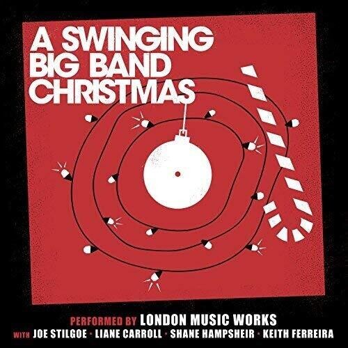 CD диск London Music Works / Stilgoe, Joe / Carroll, Liane: A Swinging Big Band Christmas
CD диск London Music Works / Stilgoe, Joe / Carroll, Liane: A Swinging Big Band Christmas