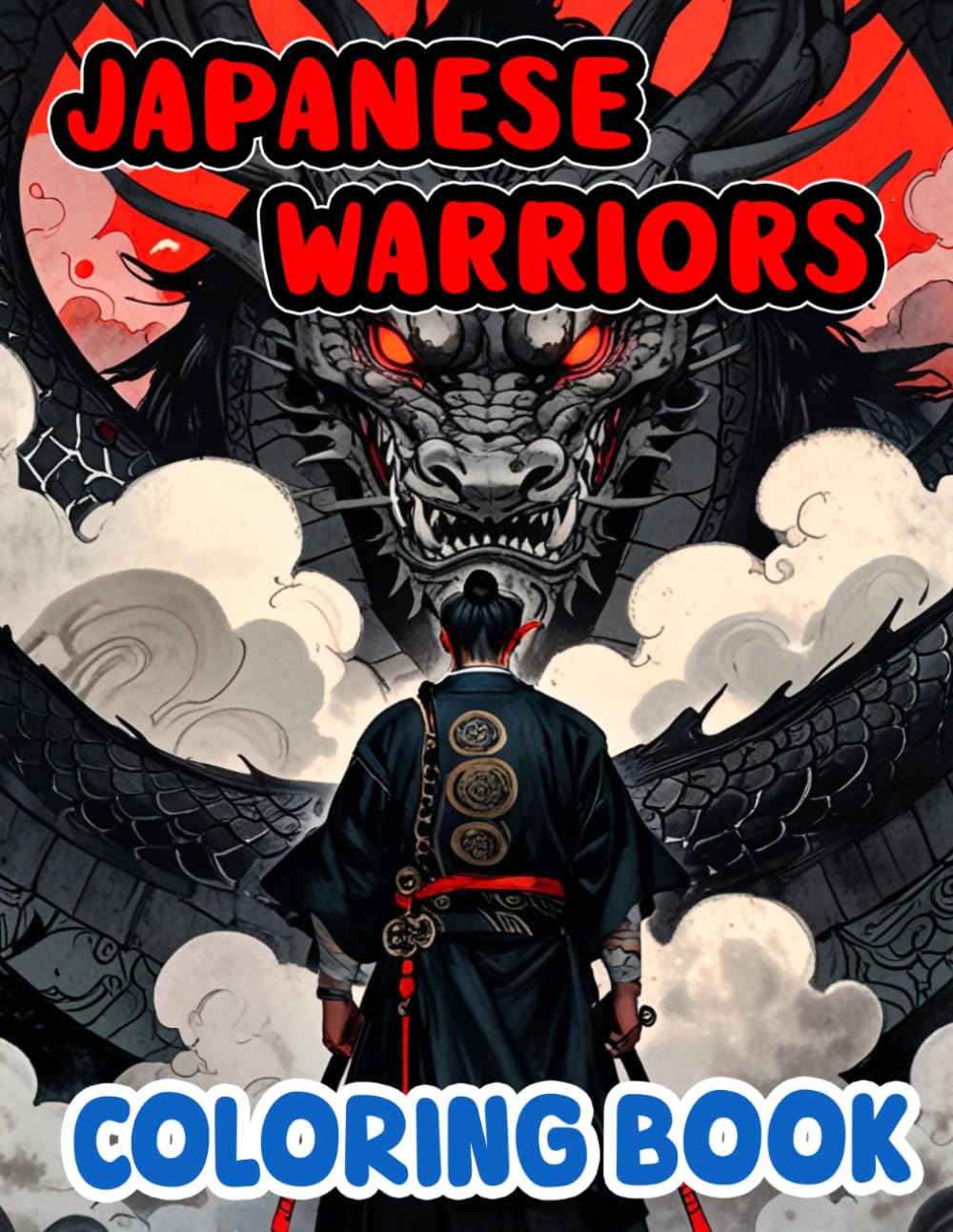 Japanese Warriors Coloring Book: Colouring Pages Of War Hardened Disciplined Samurais Dueling Ronins And Intimidating Generals From Old Japan | Simple ... Stress Relief | Kids Adults Teens Seniors
Japanese Warriors Coloring Book: Colouring Pages Of War Hardened Disciplined Samurais Dueling Ronins And Intimidating Generals From Old Japan | Simple ... Stress Relief | Kids Adults Teens Seniors