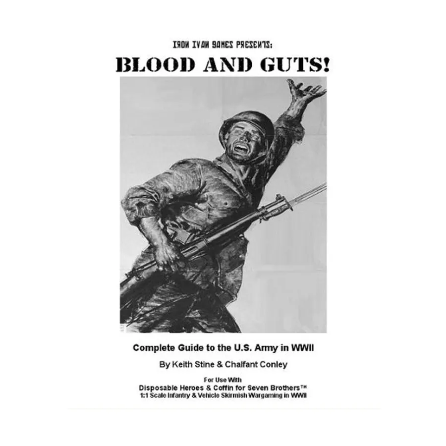 Кровь и кишки! - Полное руководство по армии США во Второй мировой войне., Historical Miniature Rules (Iron Ivan Games)
Кровь и кишки! - Полное руководство по армии США во Второй мировой войне., Historical Miniature Rules (Iron Ivan Games)