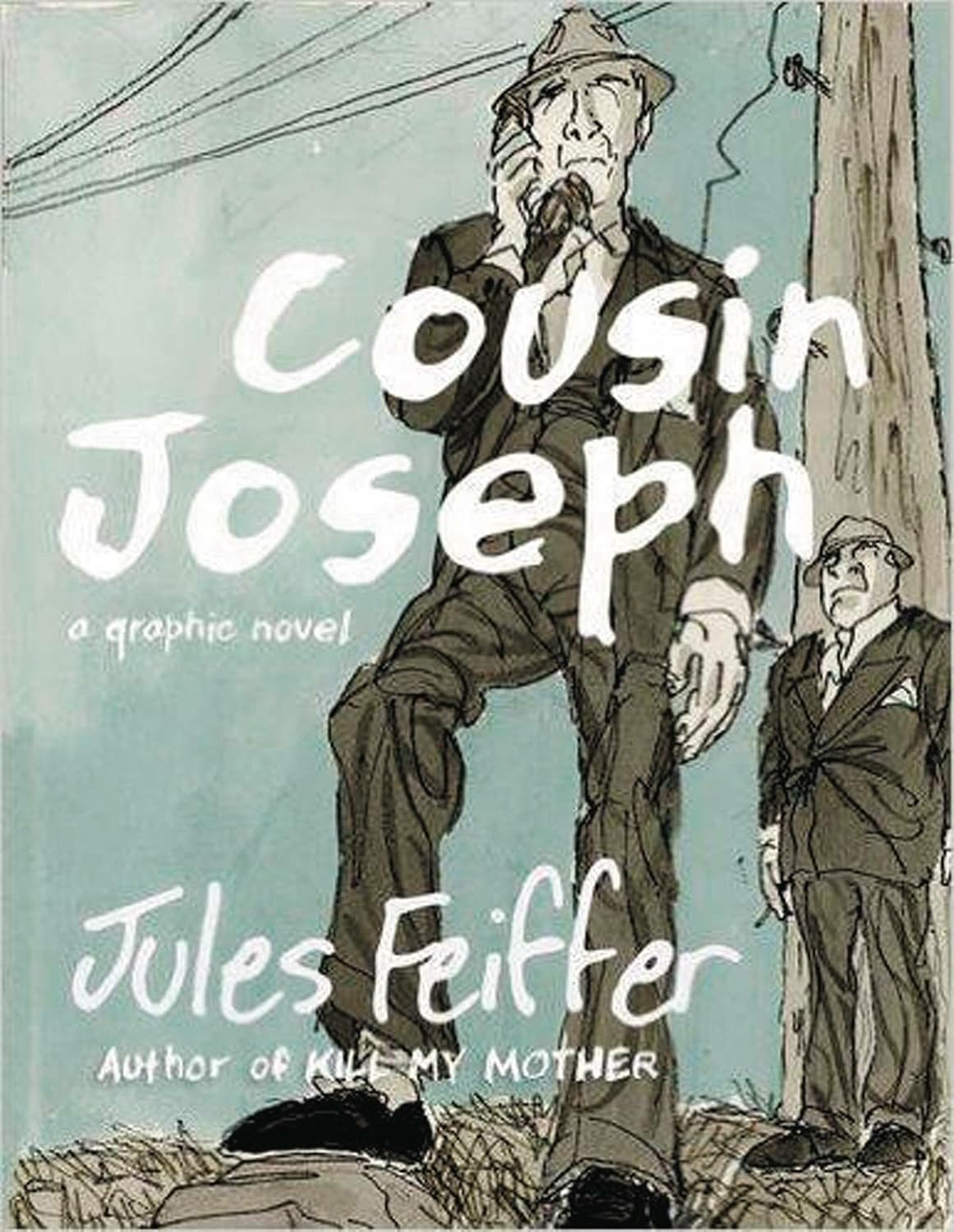 Cousin Joseph: A Graphic Novel (Liveright)
Cousin Joseph: A Graphic Novel (Liveright)