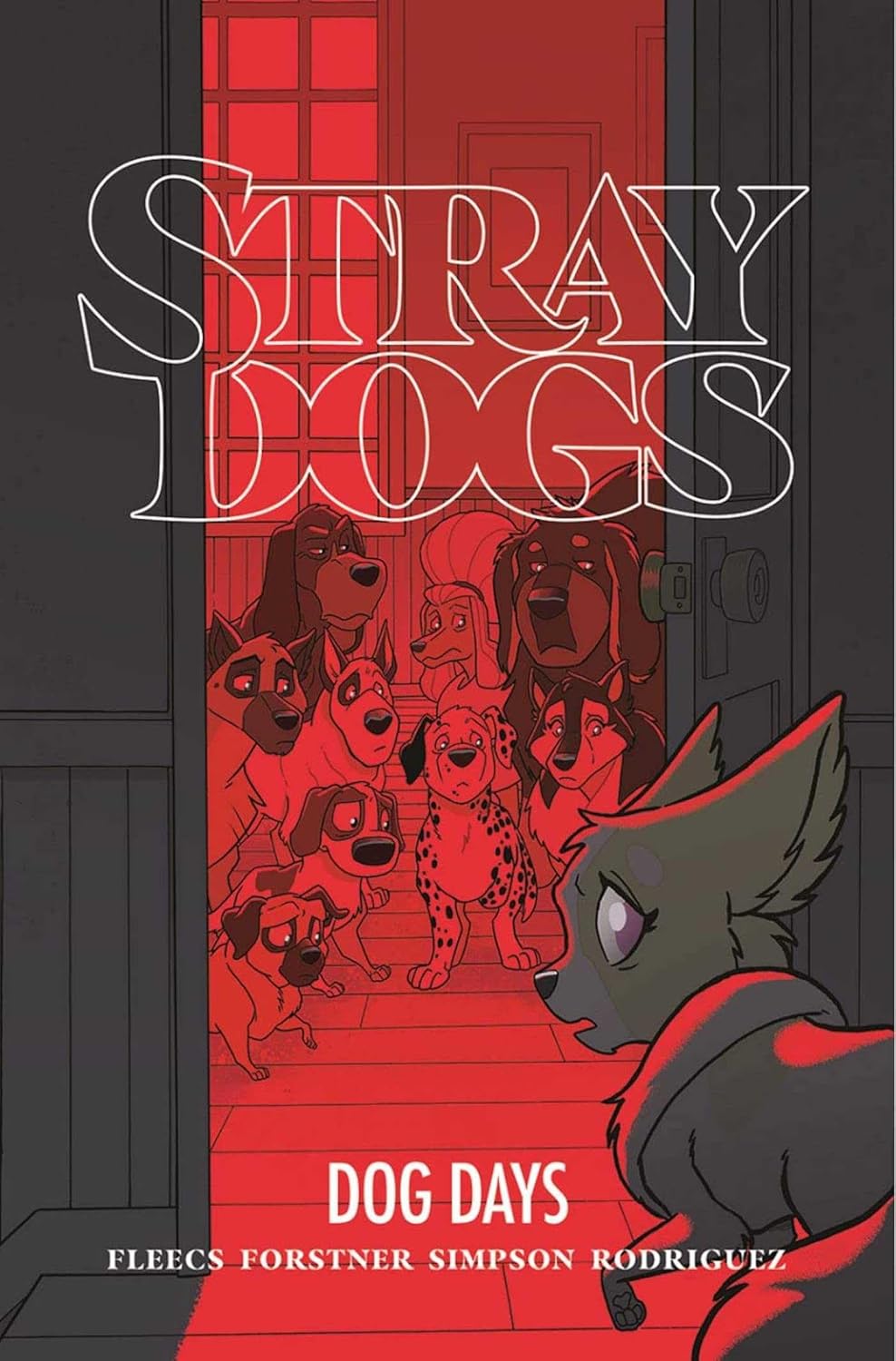 Stray Dogs: Dog Days (Image Comics)
Stray Dogs: Dog Days (Image Comics)