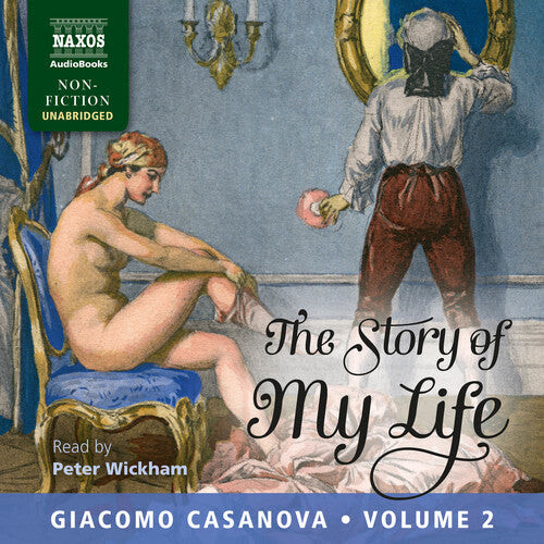 CD диск Casanova, Giacomo / Wickham, Peter: Story of My Life Volume 2
CD диск Casanova, Giacomo / Wickham, Peter: Story of My Life Volume 2