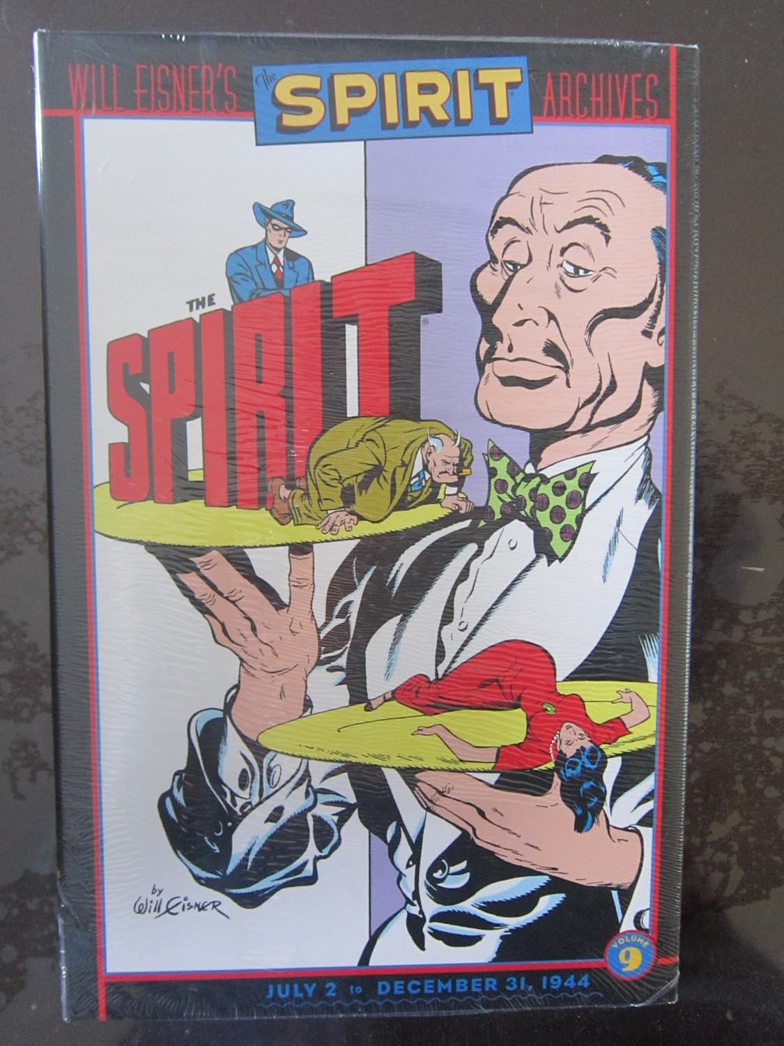 The Spirit Archives, Vol. 9: July 2 to December 31, 1944 (DC Comics)
The Spirit Archives, Vol. 9: July 2 to December 31, 1944 (DC Comics)
