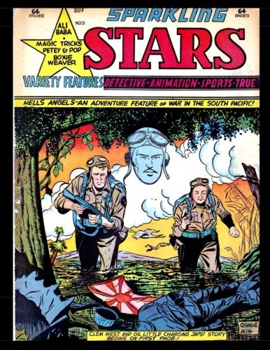 Sparkling Stars #3: Classic Golden Age Comic 1944 (CreateSpace Independent Publishing Platform)
Sparkling Stars #3: Classic Golden Age Comic 1944 (CreateSpace Independent Publishing Platform)
