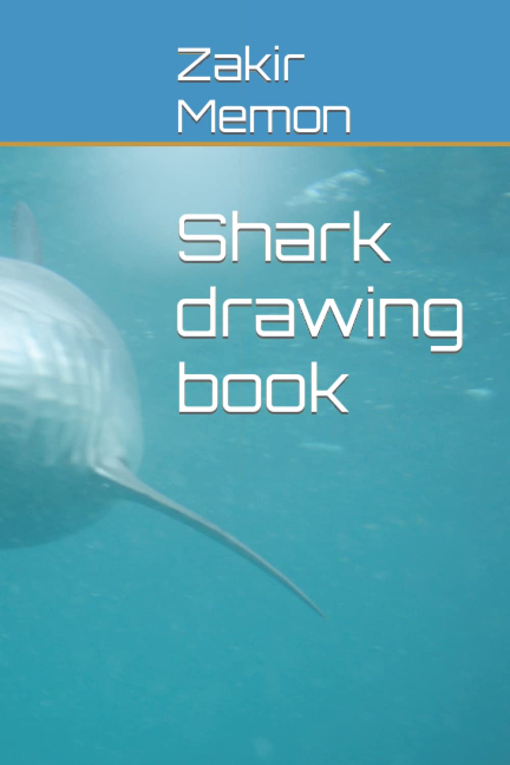 Shark drawing book (Independently published)
Shark drawing book (Independently published)