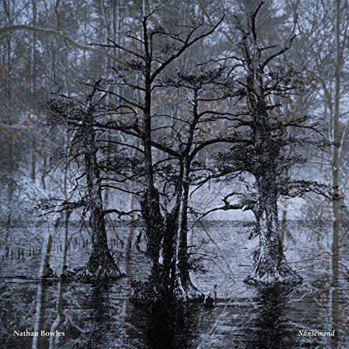 Виниловая пластинка Bowles, Nathan: Nansemond
Виниловая пластинка Bowles, Nathan: Nansemond