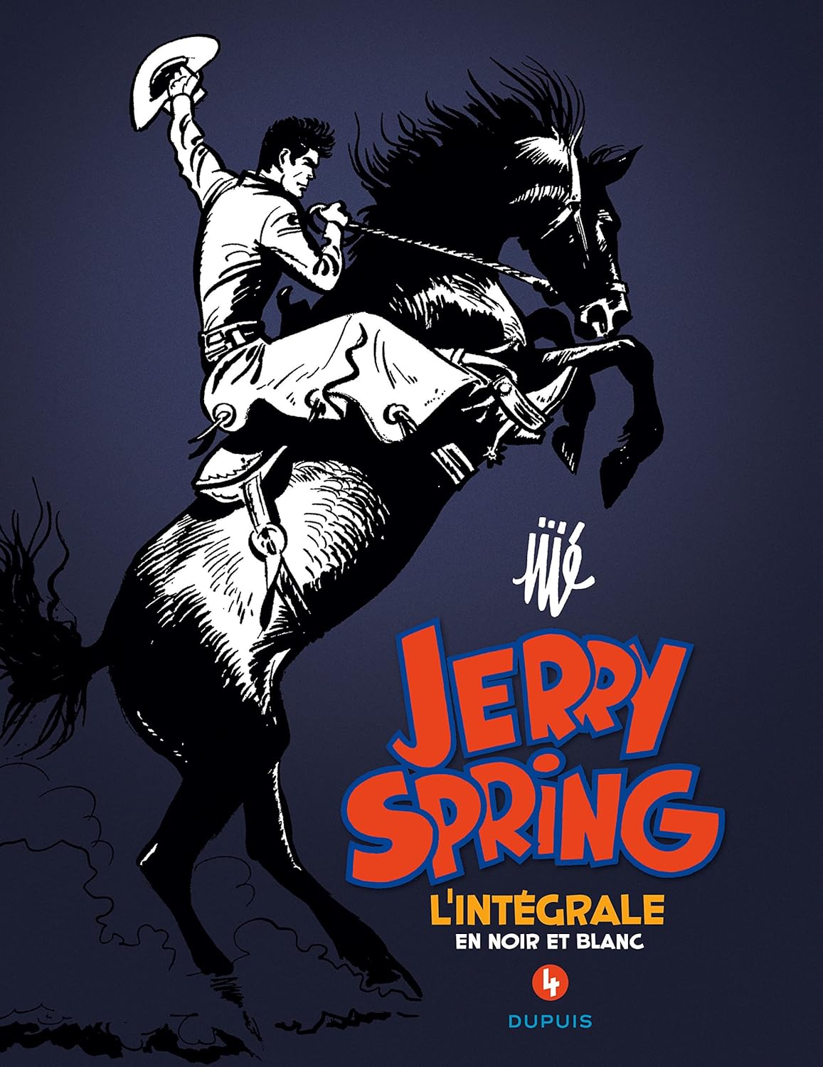 Jerry Spring - L'Intégrale - Tome 4 - Jerry Spring - L'intégrale - Tome 4 (DUPUIS)
Jerry Spring - L'Intégrale - Tome 4 - Jerry Spring - L'intégrale - Tome 4 (DUPUIS)