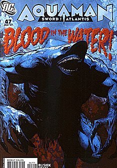 Aquaman (2003 series) #47 (DC Comics)
Aquaman (2003 series) #47 (DC Comics)