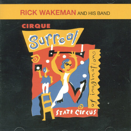 CD диск Wakeman, Rick: Cirque Surreal
CD диск Wakeman, Rick: Cirque Surreal