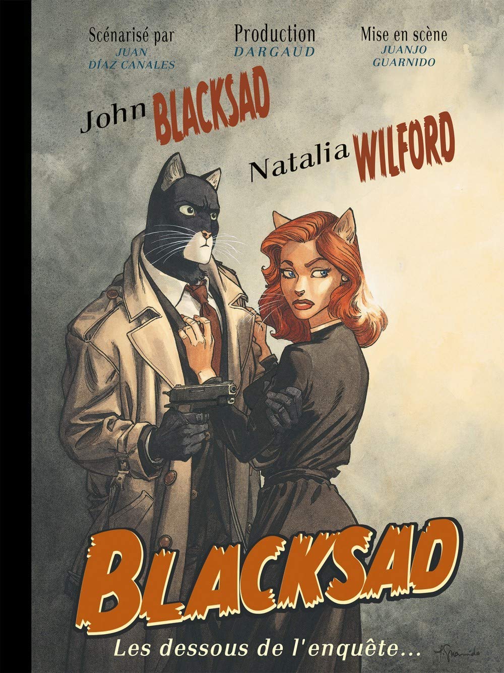 Blacksad - Hors-série - Les Dessous de l'enquête (DARGAUD)
Blacksad - Hors-série - Les Dessous de l'enquête (DARGAUD)