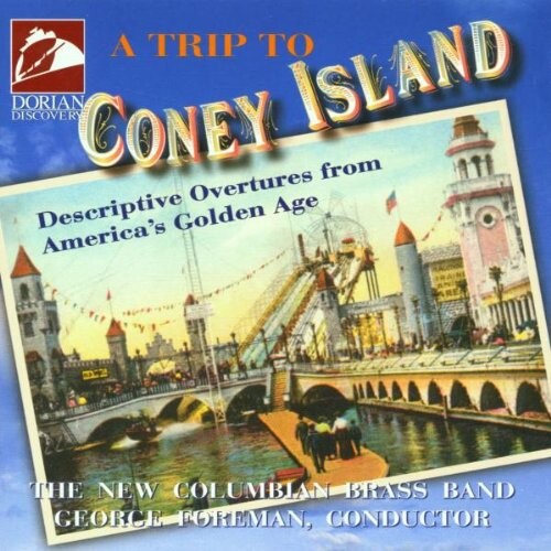 CD диск New Columbian Brass Band / Foreman: Trip to Coney Island
CD диск New Columbian Brass Band / Foreman: Trip to Coney Island