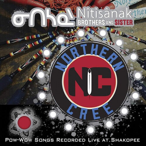 CD диск Northern Cree: Nitisanak Brothers & Sister - Pow-wow Songs
CD диск Northern Cree: Nitisanak Brothers & Sister - Pow-wow Songs