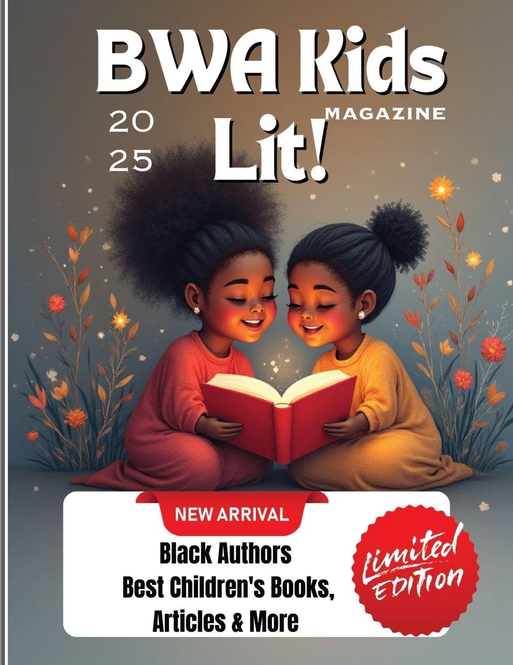 BWA Kids Lit Magazine - Inspiring Young Readers, Writers, and Dreamers! (Henson Business Services)
BWA Kids Lit Magazine - Inspiring Young Readers, Writers, and Dreamers! (Henson Business Services)
