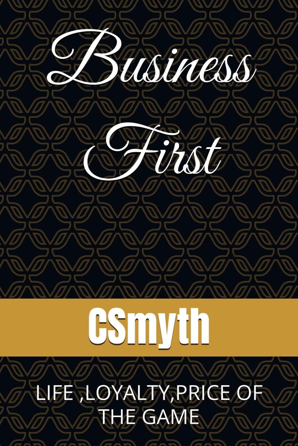 Business First (Independently published)
Business First (Independently published)