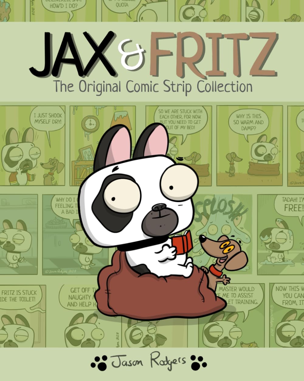 Jax & Fritz: The Original Comic Strip Collection (Independently published)
Jax & Fritz: The Original Comic Strip Collection (Independently published)