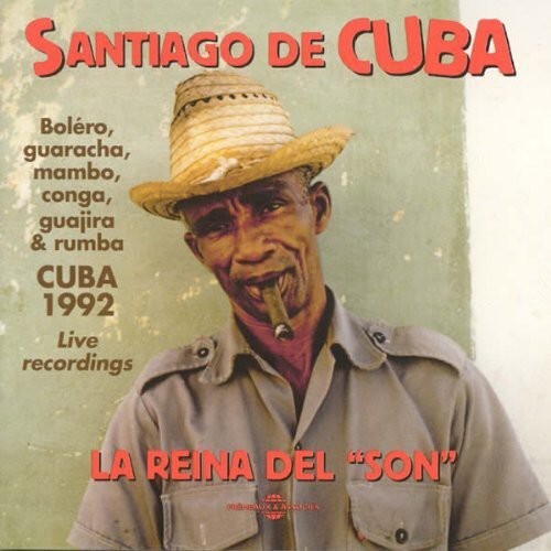 CD диск Santiago De Cuba: La Reina Del Son / Various: Santiago de Cuba: La Reina del Son
CD диск Santiago De Cuba: La Reina Del Son / Various: Santiago de Cuba: La Reina del Son