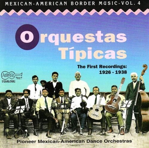 CD диск Mexican-American Border 4: Orquestas Tipicas / Var: Mexican-american Border 4: Orquestas Tipicas / Var
CD диск Mexican-American Border 4: Orquestas Tipicas / Var: Mexican-american Border 4: Orquestas Tipicas / Var