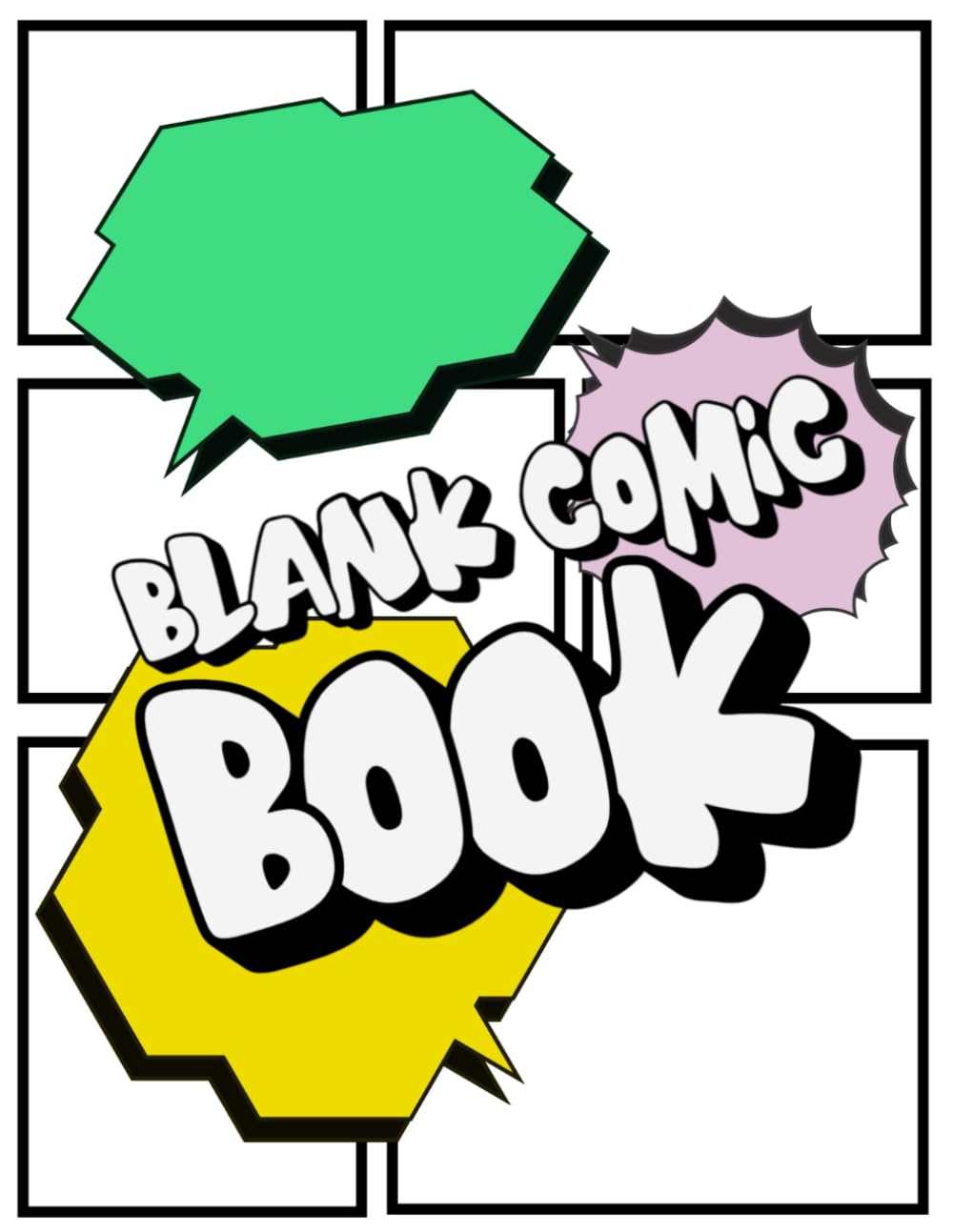 BLANK COMIC BOOK: A Blank Canvas for Your Comic Storytelling (Independently published)
BLANK COMIC BOOK: A Blank Canvas for Your Comic Storytelling (Independently published)
