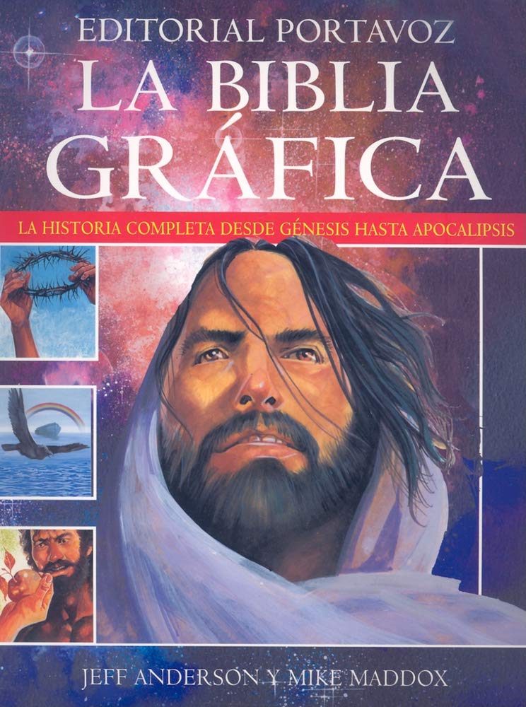 La Biblia gráfica (Spanish Edition) (Editorial Portavoz)
La Biblia gráfica (Spanish Edition) (Editorial Portavoz)