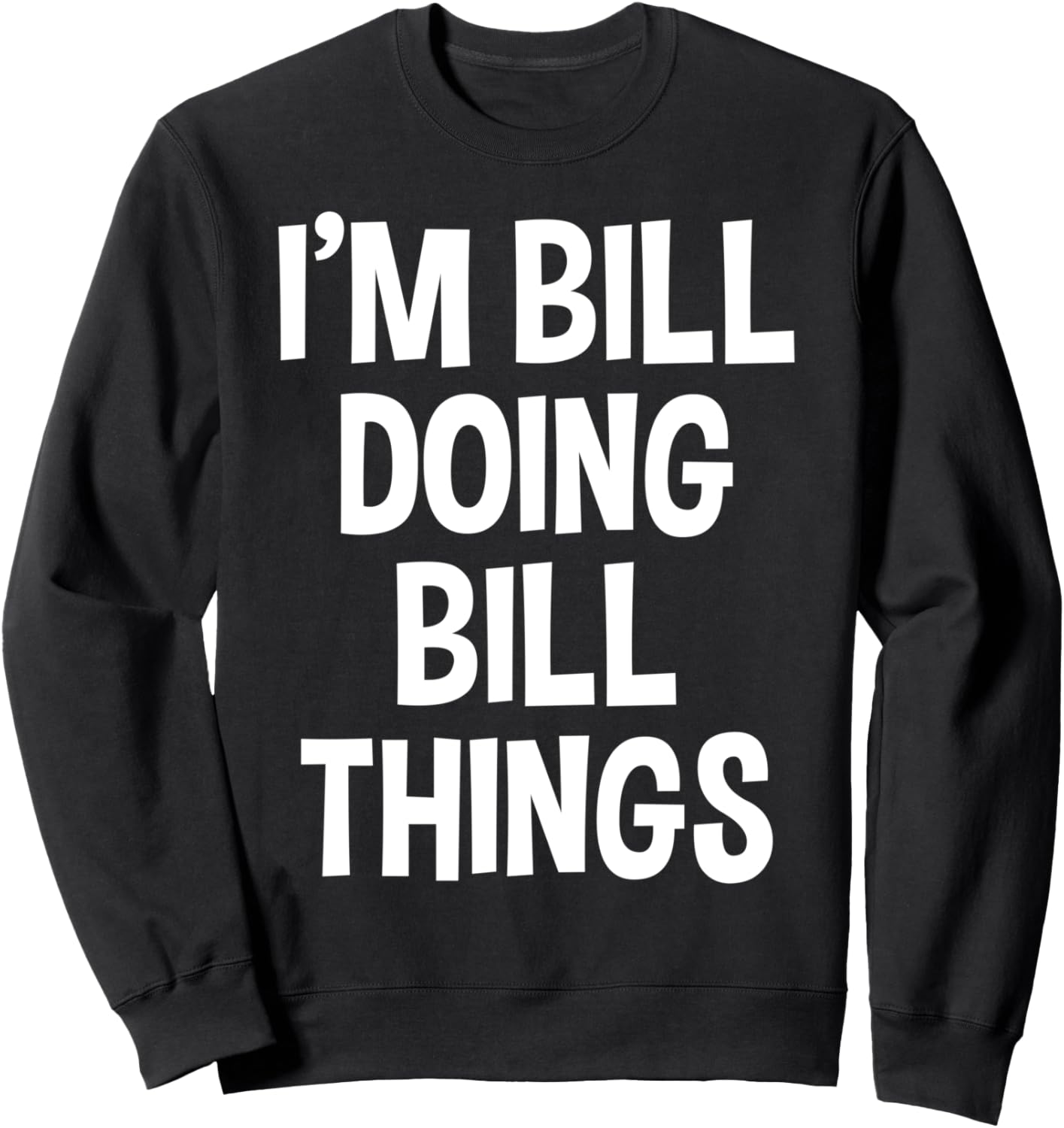 Билл поет для Funny Gaze, Bill. Толстовка Bill Name Funny Joke Lover Birthday Designs, черный
Билл поет для Funny Gaze, Bill. Толстовка Bill Name Funny Joke Lover Birthday Designs, черный