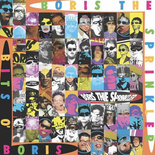 Виниловая пластинка Boris the Sprinkler: Bits O Boris 
Виниловая пластинка Boris the Sprinkler: Bits O Boris
