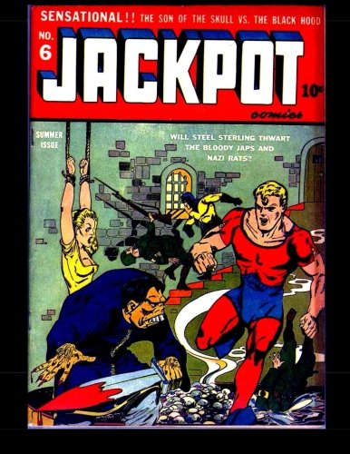Jackpot Comics #6: Classic Golden Age Comic 1942 (CreateSpace Independent Publishing Platform)
Jackpot Comics #6: Classic Golden Age Comic 1942 (CreateSpace Independent Publishing Platform)