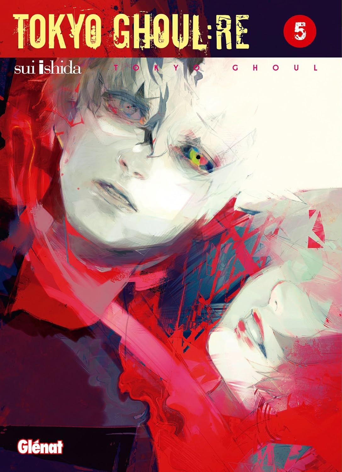 Tokyo Ghoul Re - Tome 05 (GLENAT)
Tokyo Ghoul Re - Tome 05 (GLENAT)