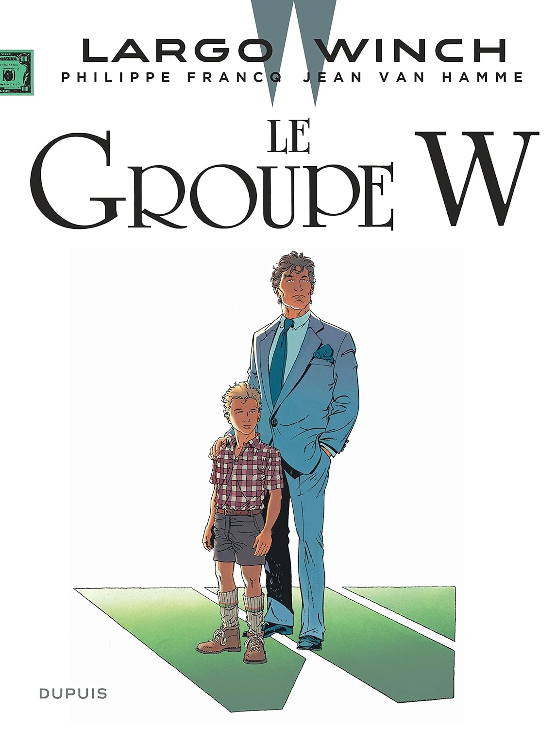 Largo Winch - Tome 2 - Le Groupe W (grand format) (DUPUIS)
Largo Winch - Tome 2 - Le Groupe W (grand format) (DUPUIS)